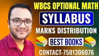 WBCS Optional Math Syllabus/Topicwise Marks Distribution/Best Books/Math Series/Arif Sir