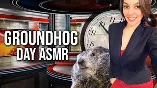 ASMR: Groundhog Day Meteorologist (live on twitch)