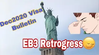 Dec 2020 Visa Bulletin - EB3 RETROGRESSED !! DOWNGRADE FROM EB2 TO EB3??