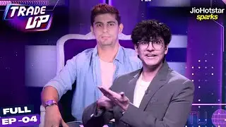 Friendship, Sacrifice And Risky Trades | Ep. 4 | Trade Up | JioHotstar Sparks