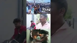 இப்போ நடக்கிறது தான் காட்டுகிறார்கள் Lover Public Review | Lover Review | Manikandan Sri Gouri