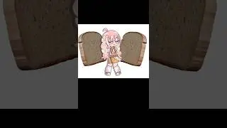 The Bread song :') #gacha #alightmotion