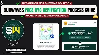 Sunwaves Face KYC Verification A to Z Full Process Guide | Sunwaves Face KYC Option Not Showing