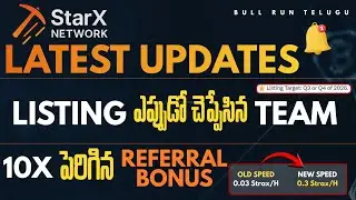 StarX Network Latest Updates | Listing Date Revealed? | 10X Referral Bonus Explained Telugu