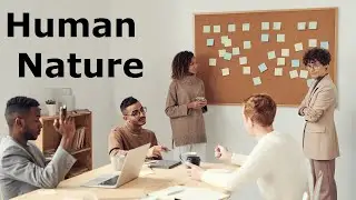 The Laws of Human Nature | Evolution of Human Nature Ethics and Actions | #human #humanity