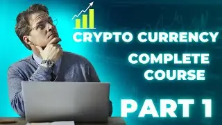 Crypto Currency Complete Course | Part 1 | Haroon Scholars