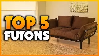 Top 5 Best Futons 2023 [Don't Buy Until You Watch This]