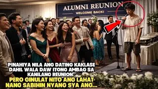 PINAHIYA NILA ANG DATING KAKLASE DAHIL WALA DAW ITONG AMBAG SA KANILANG HIGH SCHOOL REUNION