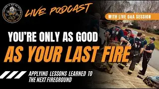 Applying lessons learned from each fireground using a post-incident review, critique, or hotwash.