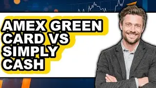 Amex Green Card vs Simply Cash: 2025 Comparison