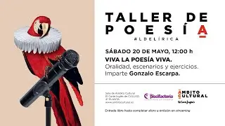 Taller de poesía #LdeLírica l Oralidad, escenarios y ejercicios