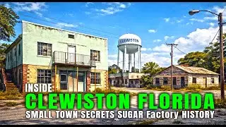 Clewiston, Florida Revealed: Small Town Secrets, Sugar Factory & Hidden History