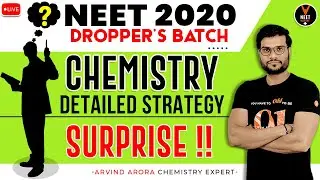 NEET 2020 Dropper's Batch | NEET Chemistry Strategy in Detail | NEET Tips | Arvind Arora