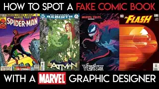 How to Spot FAKE Comic Books with a Marvel Comics Graphic Designer
