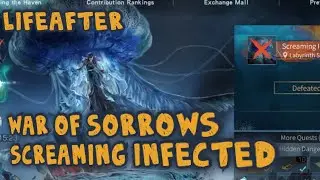Lifeafter War of sorrows Screaming infected