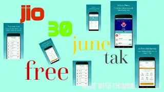 Jio 30 June tak  free