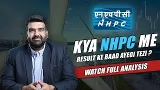 NHPC Q4 Results 2025 Analysis | Dividend Update & Future Outlook | CA Nikhil Nainani
