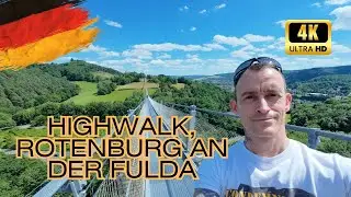 HIGHWALK ROTENBURG AN DER FULDA | &Uuml;berquerung der H&auml;ngebr&uuml;cke! | Filmed in 4k and 60FPS!
