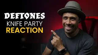 DEFTONES REACTION KNIFE PARTY, РЕАКЦИЯ ЛЕО ТОРРЕСА