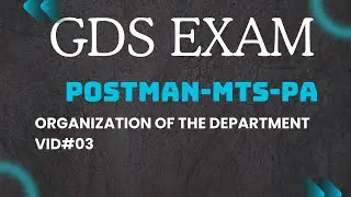 MTS/Postman Exam: The Organization of Postal Department Explained Simply Part III
