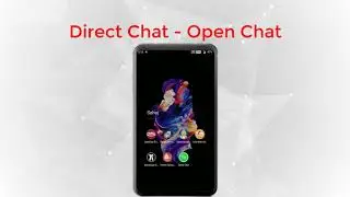Direct Chat - Open Chat | Chat in Whats App Without Save Phone Number in Contact List