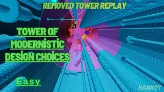 Tower of Modernistic Design Choices (ToMDC) | Removed Tower Replay | Roblox Tower-Parkour Gameplay |