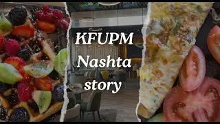 Delicious Nashta Kahani Meri Zubani | KFUPM Faculty Lounge | Breakfast Adventure