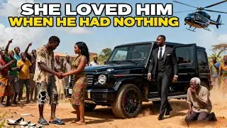 She Loved Him When He Had Nothing #mustwatch #african #tales