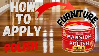 mansion Wax Polish for  furniture/furniture पर पॉलिश कैसे करें