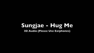 [3D Audio] Yook Sungjae 육성재 - Hug Me 안아줘 (We Got Married)