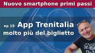 App Trenitalia: non solo per i biglietti! (consigli e funzioni utili) | Ep 19 | Maggiolina