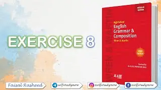 EXERCISE 8 | WREN AND MARTIN | ENGLISH GRAMMAR