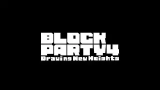 BLOCK PARTY 2025 Trailer