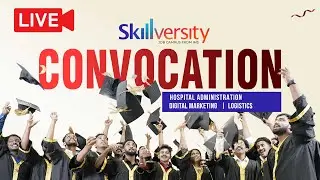 Graduation LIVE | New Beginnings in Hospital, Digital Marketing & Logistics Careers | Skillversity