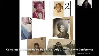 Celebrate Life Safe@Home Day Party   July 7, 2020  Zoom Conference