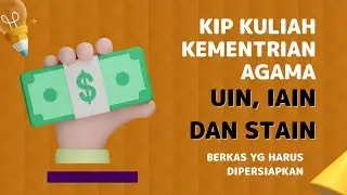 KIP KULIAH UNTUK UIN, IAN DAN STAIN || KIP KULIAH KAMENAG | CARA PENDAFTARAN KIP KULIAH