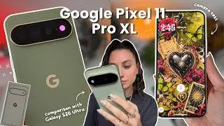 Google Pixel 11 Pro XL (olive) 🫒✨ My First Pixel! aesthetic unboxing + camera Test vs S26 Ultra