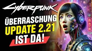 Cyberpunk 2077: Update 2.21 bringt neues Feature & Fixes!