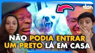 GUTO CONTA COMO ERA TER UM CACHORRO R4C1ST4 | CORTES DON PODCAST REACT