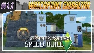 Watchpoint Gibraltar [Part 1] - The Sims 4 Overwatch Speed Build #1