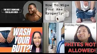 Wash Your Butt! Black Men Are clean smell nice why asian & Indian white women only date black guys