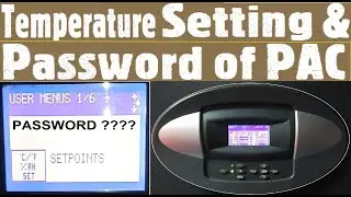 PAC का Temperature Setting  कैसे change करें। PASSWORD OF PAC | TEMPERATURE SETTING OF PAC | PAC |
