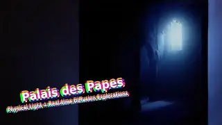 Palais Des Papes &mdash; Physical Light + Real-time Diffusion Explorations
