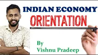 INDIAN ECONOMY|ORIENTATION|UPSC CSE 2021|GALLANT IAS