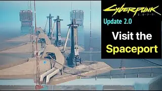 Cyberpunk 2077: Посетите космопорт (обновление 2.0) &mdash; стартовые площадки для ракет