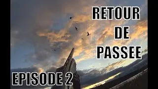 Retour de Pass&eacute;e - Episode 2: Pass&eacute;e d'une vie - Chasse au Gibier d'Eau
