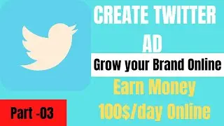 Twitter Ads Tutorial 2022 | Full Twitter Marketing Strategy & Tips for Business | Online Earning