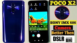 POCO X2 | 64 MP SONY IMX686 CAMERA WITH DSLR SETTINGS | QUAD CAMERA SETUP |