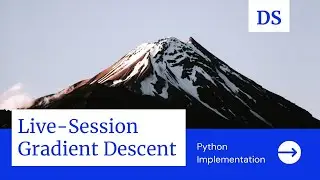 Live Session On Gradient Descent | Python Implementation | Machine Learning | Data Science | 2021
