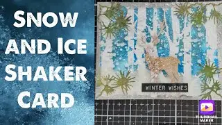 Открытка-шейкер «Снег и лед»: Tim Holtz Sizzix, Ranger Distress Texture Paste и Distress Glitter.